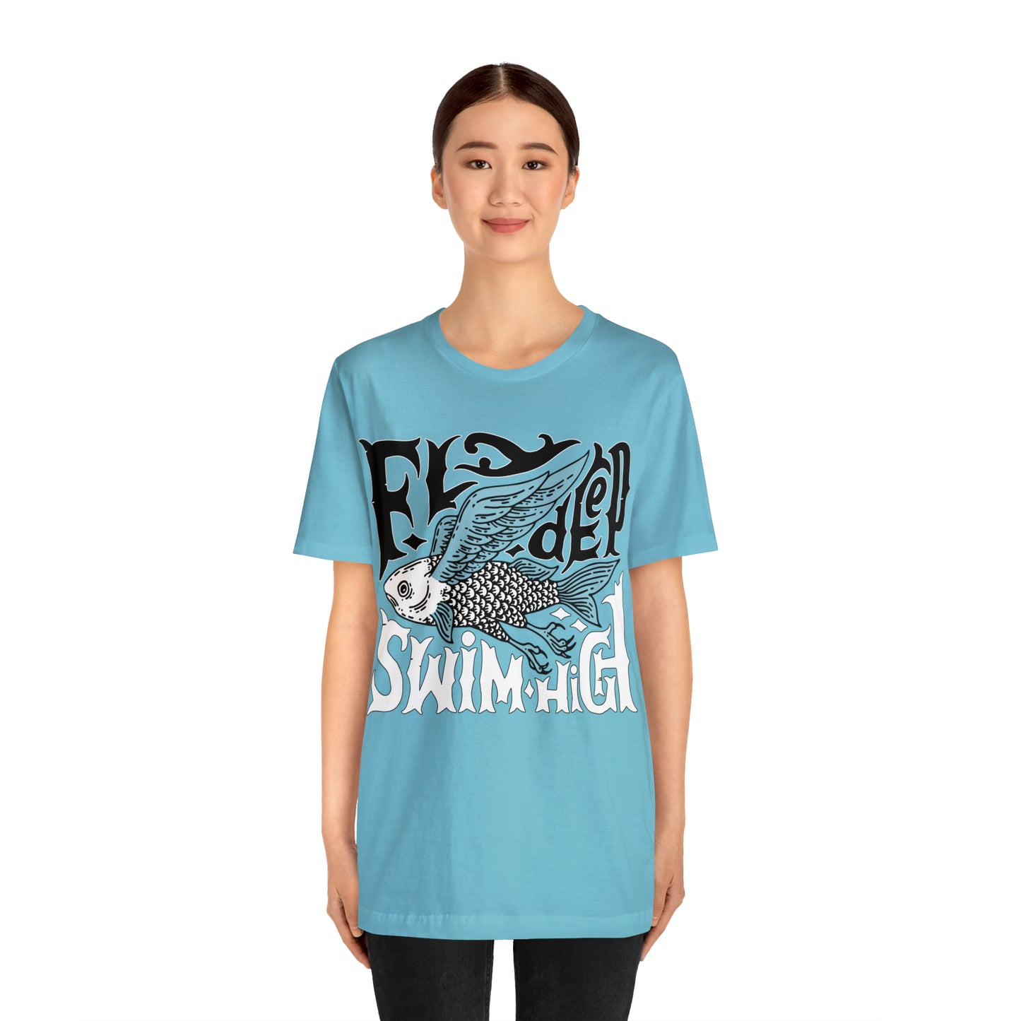 Fly deep swim high T-Shirt