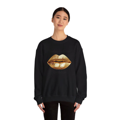 Today is time to shine Crewneck Sweatshirt