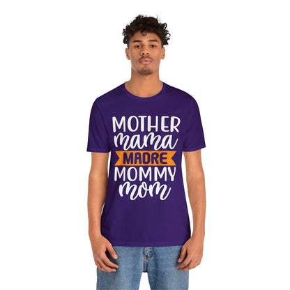 Mother different ways T-Shirt