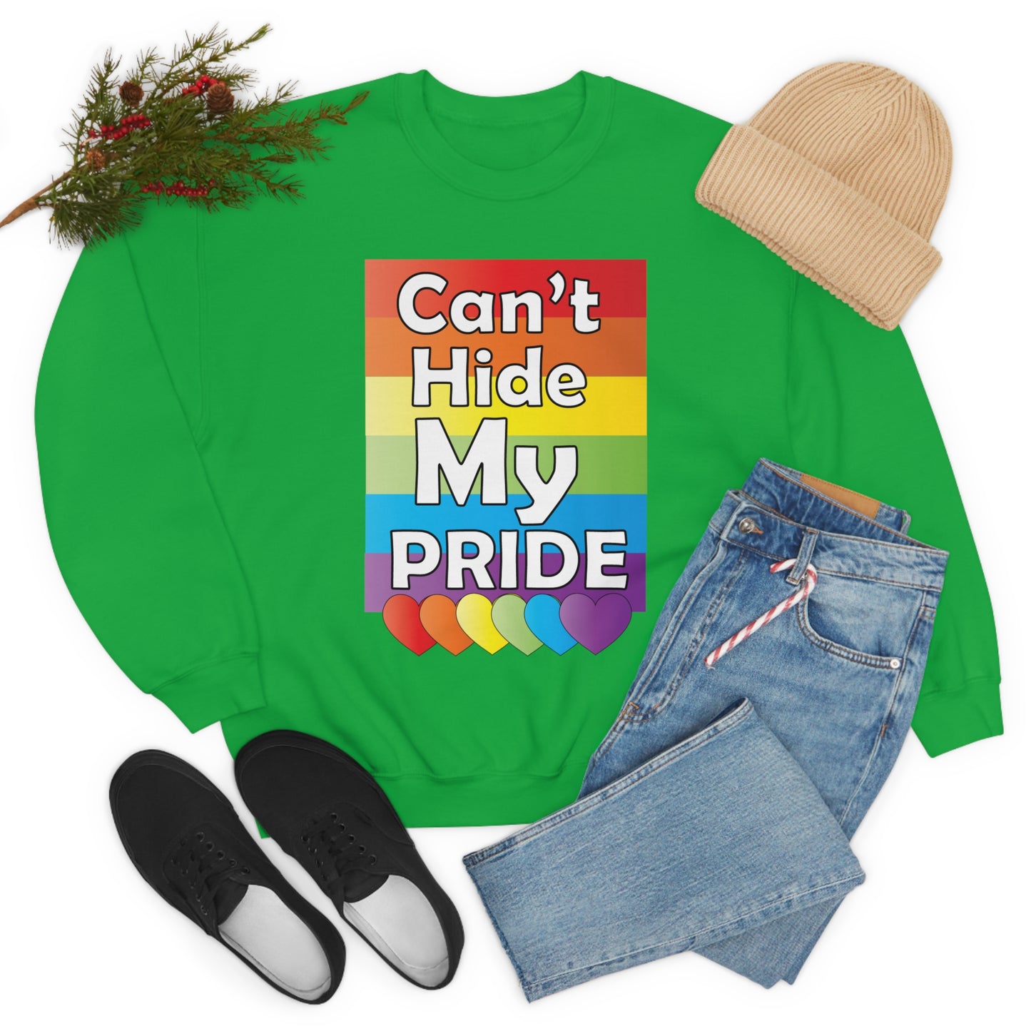 Can't hide my PRIDE Crewneck Sweatshirt