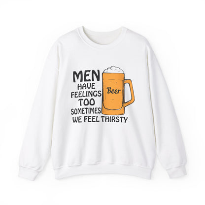 Men have feelings too Crewneck Sweatshirt