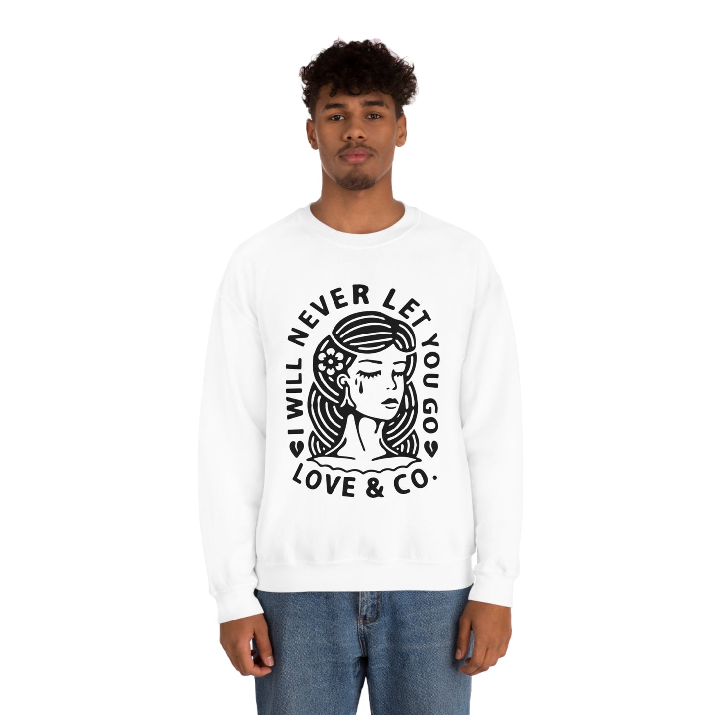 Never let you go Crewneck Sweatshirt