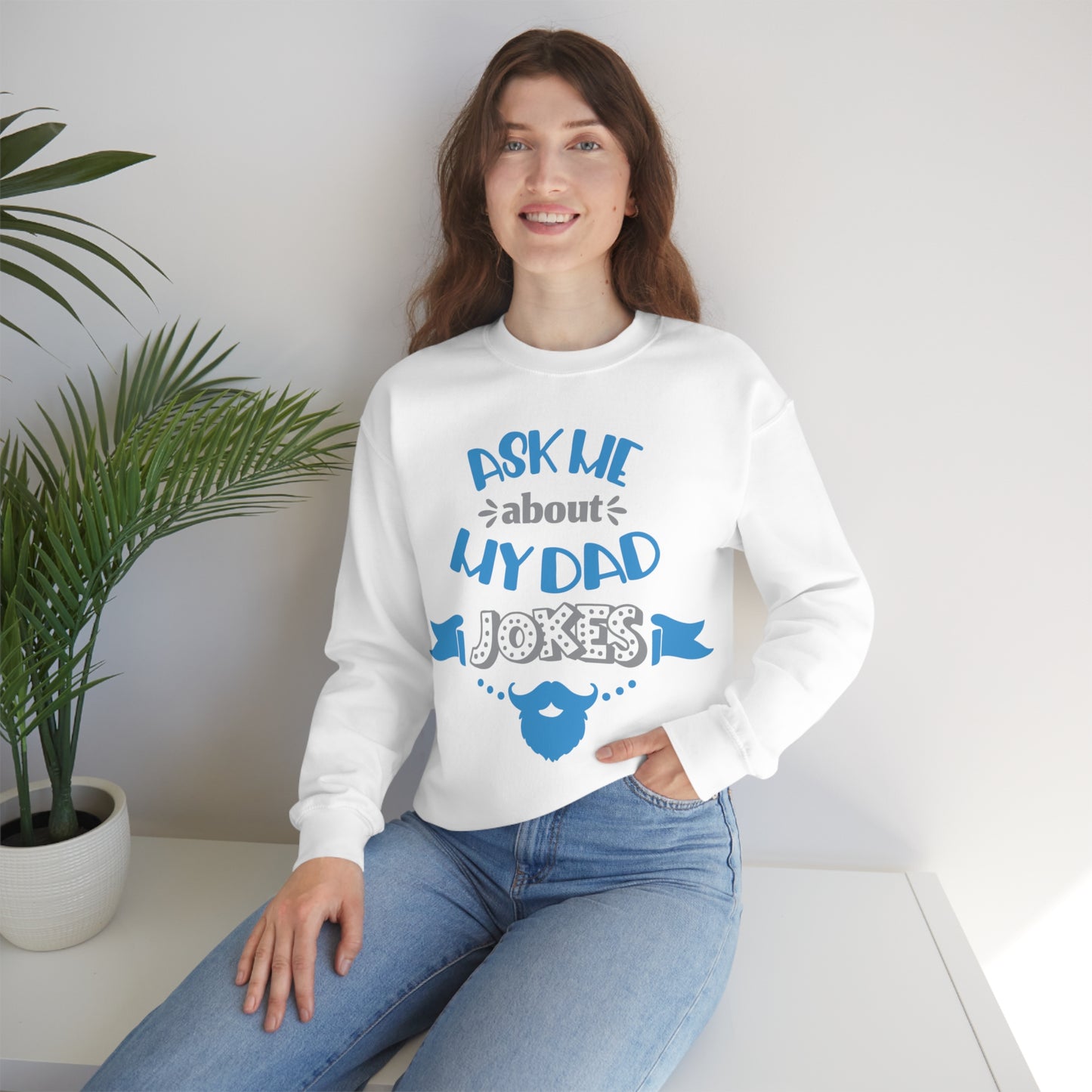 Ask About My Dad Jokes Crewneck Sweatshirt