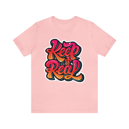 Keep it real colorful graffiti logo T-Shirt