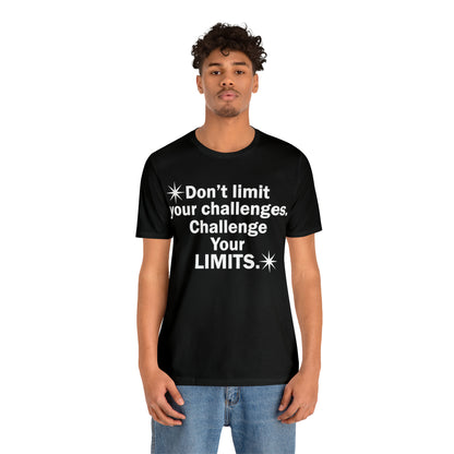 Challenge your limits T-Shirt