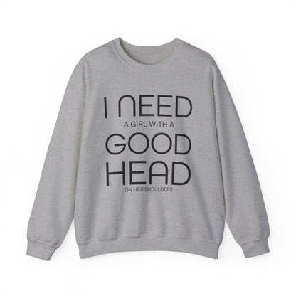 Girl with a good head on her shoulders Crewneck Sweatshirt