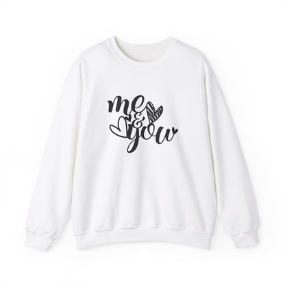 Me and you Crewneck Sweatshirt