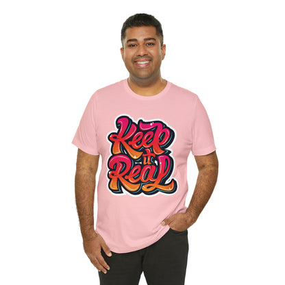 Keep it real colorful graffiti logo T-Shirt