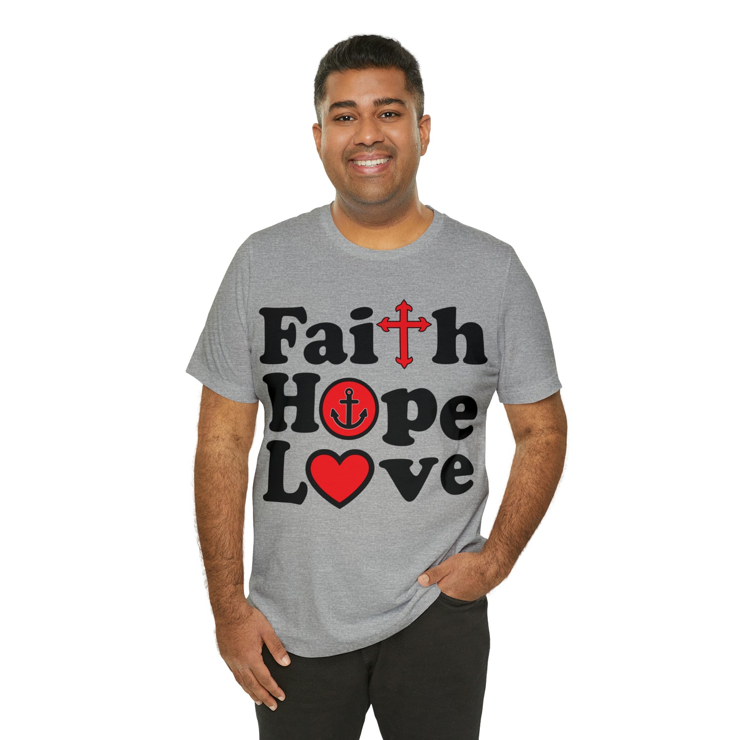 Faith Hope Love T-Shirt