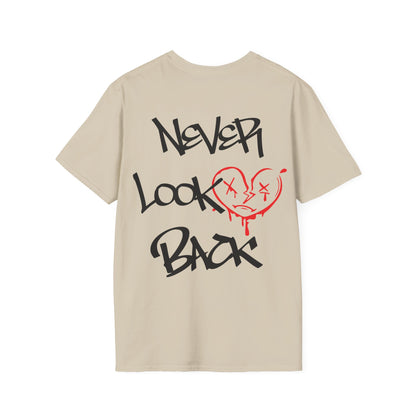 Never look back T-Shirt