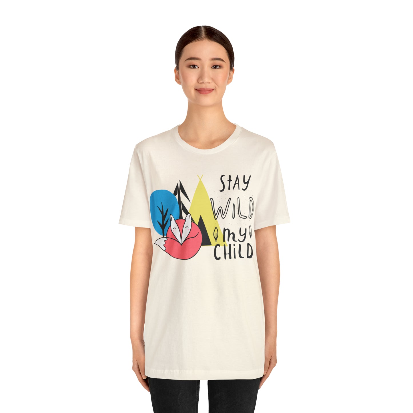 Stay wild my- child T-Shirt