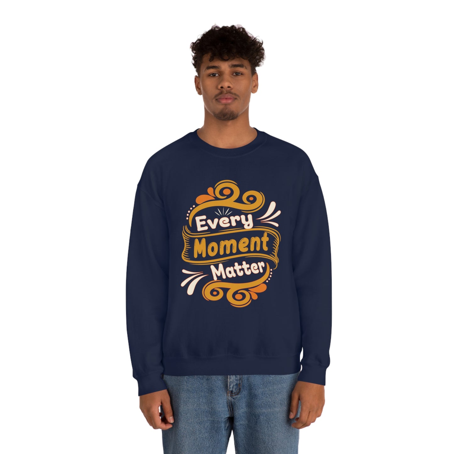 Every Moment Matter Crewneck Sweatshirt