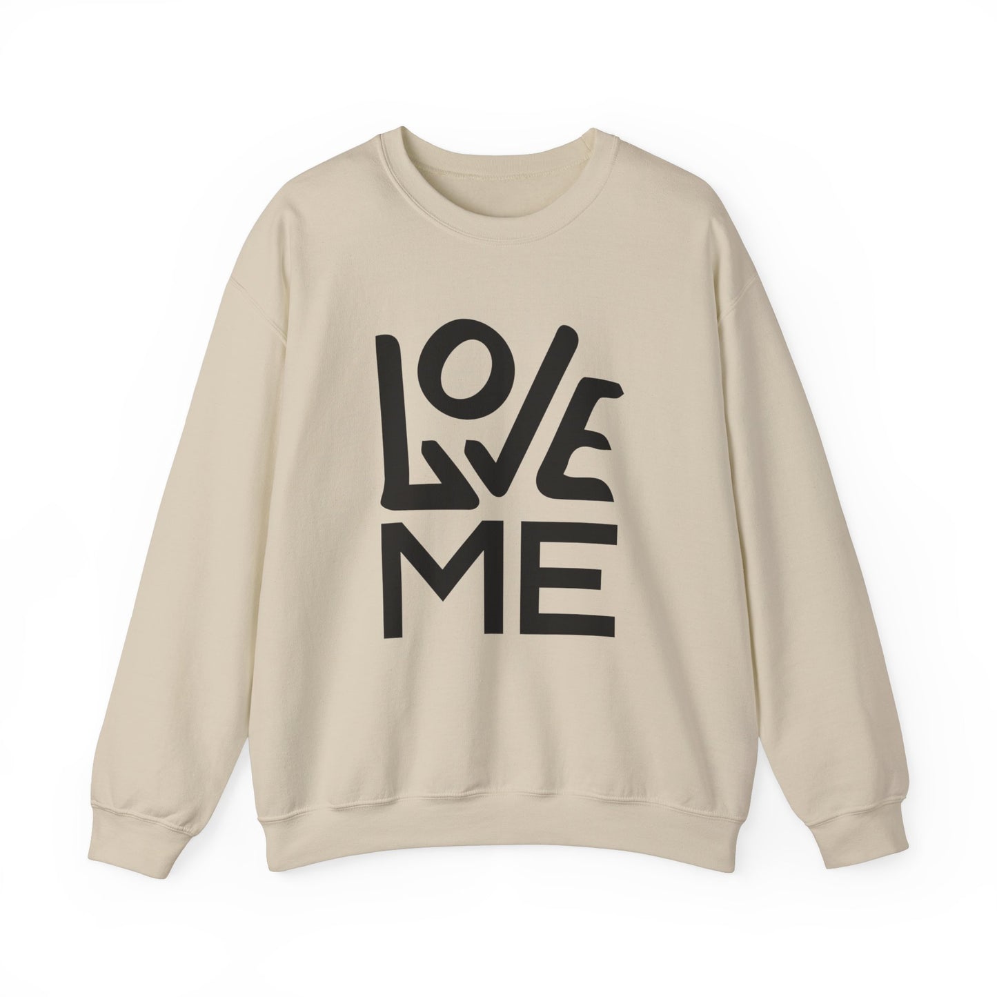 Love me Crewneck forever Sweatshirt