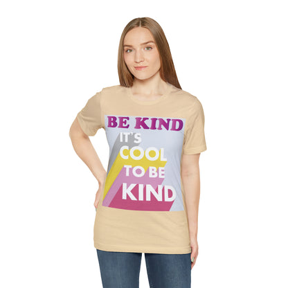 It's Cool to Be Kind T-Shirt