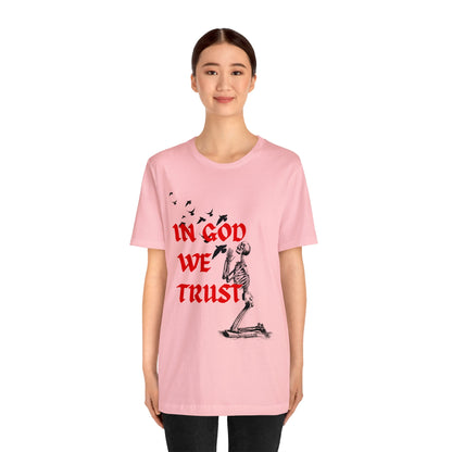 In God We Trust T-Shirt