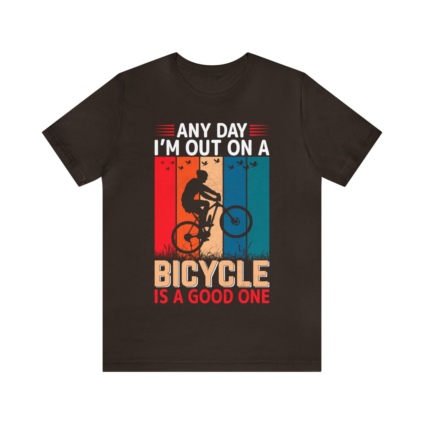 Any day in my bicycle is a good day vintage T-Shirt