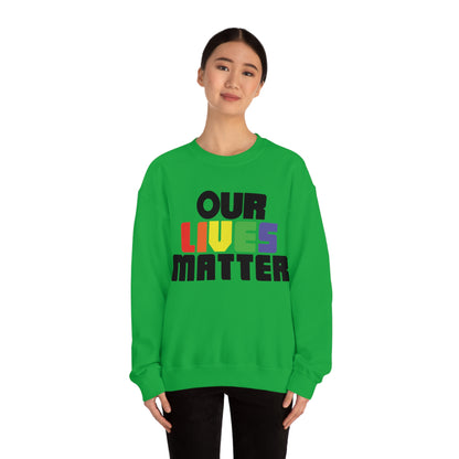 Our lives matter 1 Crewneck Sweatshirt