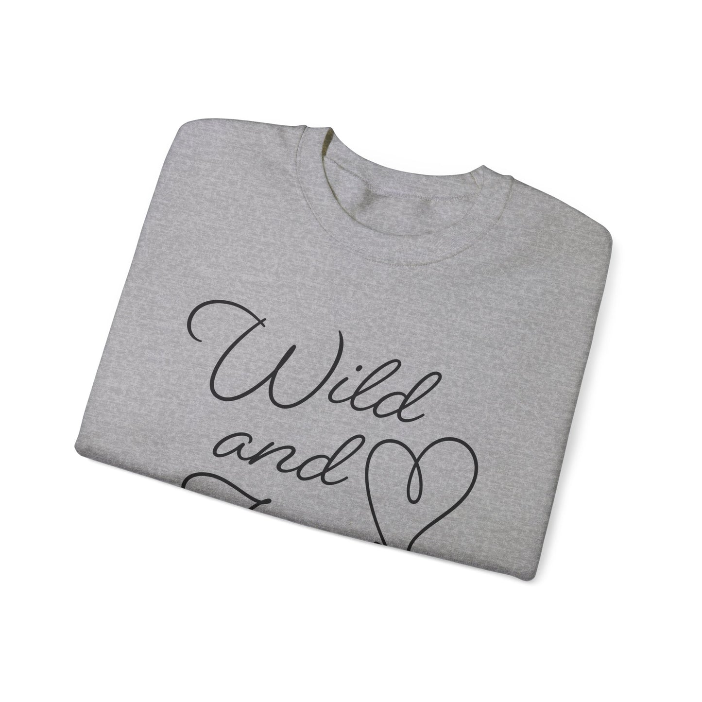 Wild and free Crewneck Sweatshirt