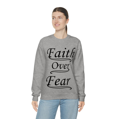 Faith Over Fear Crewneck Sweatshirt