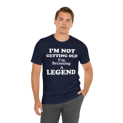 Becoming a legend T-Shirt