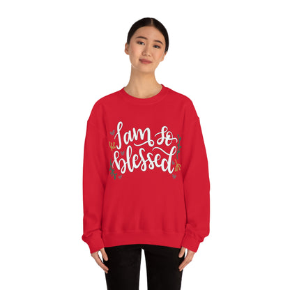 I am so blessed Crewneck Sweatshirt