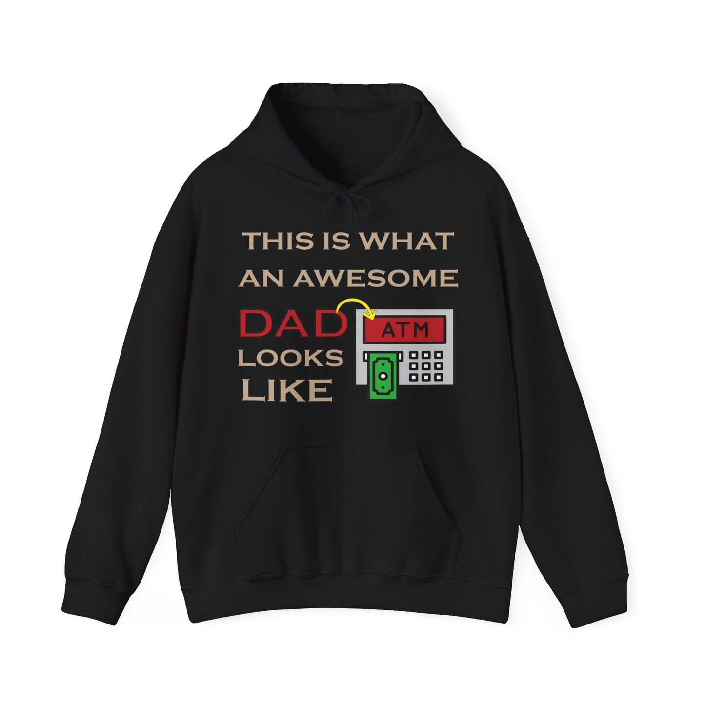 Awesome Dad looks like an ATM Hoodie