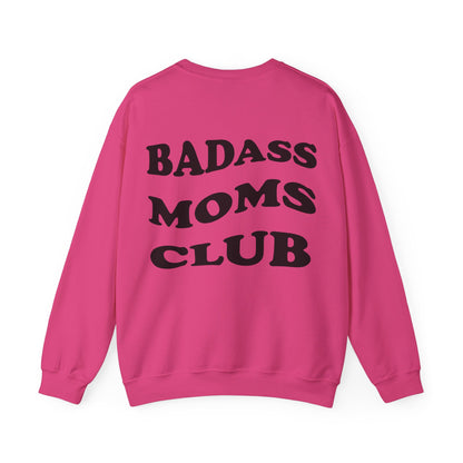 Badass Moms Club Crewneck Sweatshirt