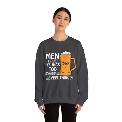 Men have feelings too Crewneck Sweatshirt