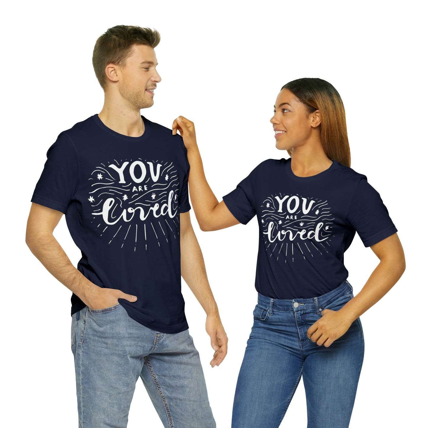 You-are loved T-Shirt