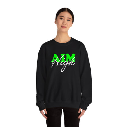 Aim high Crewneck Sweatshirt