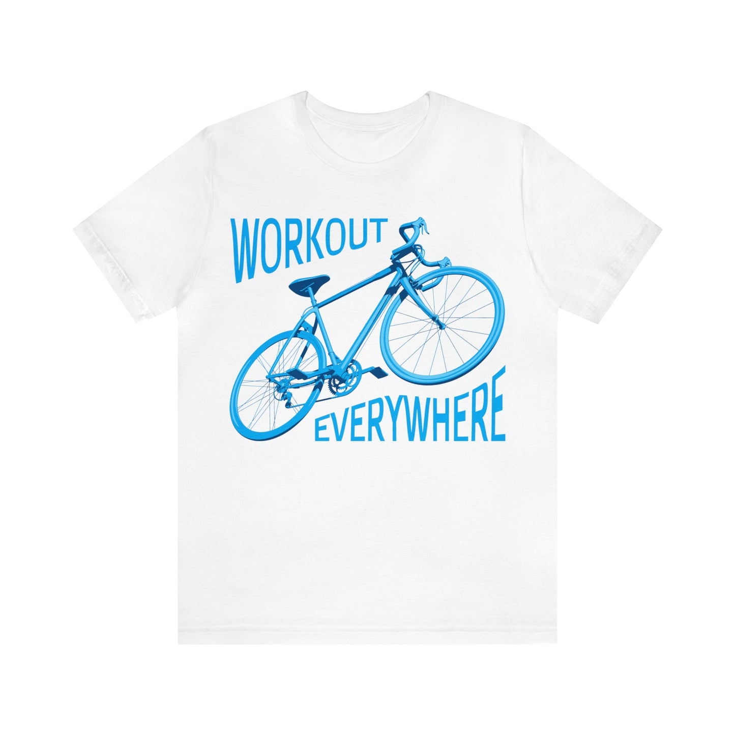 Workout everywhere bike T-Shirt