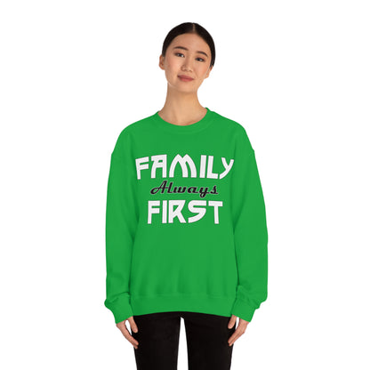 Family always first Crewneck Sweatshirt