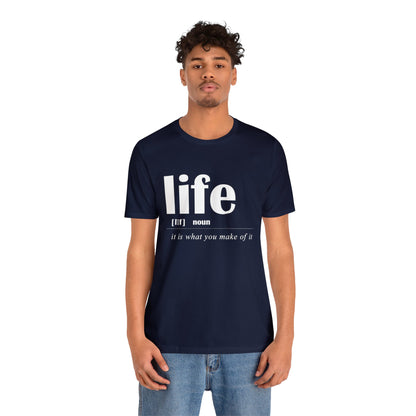 Life definition T-Shirt