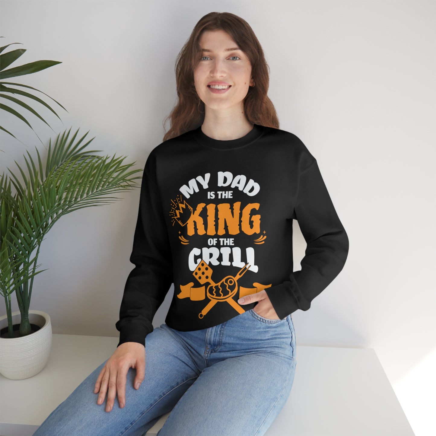 My Dad Is King Of The Grill Crewneck Sweatshirt