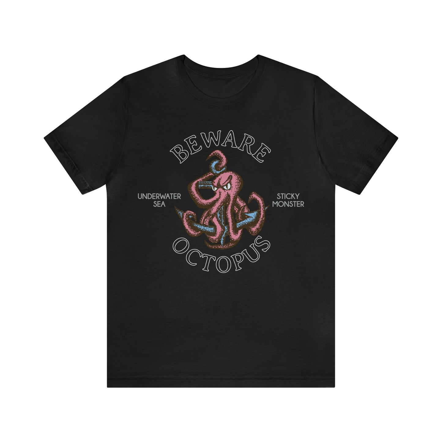 Beware Octopus T-Shirt