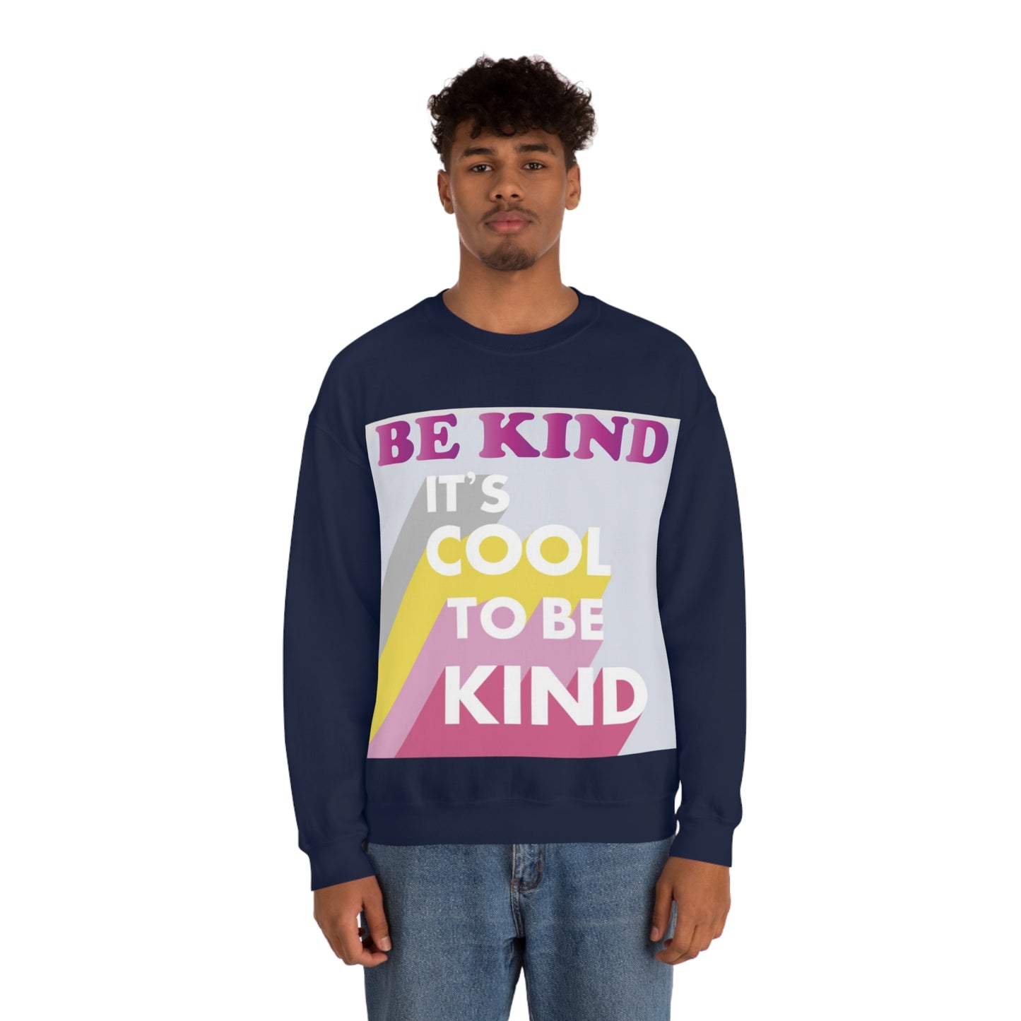 It's Cool to Be Kind Crewneck Sweatshirt