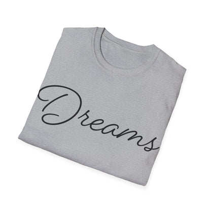 Dreams T-Shirt