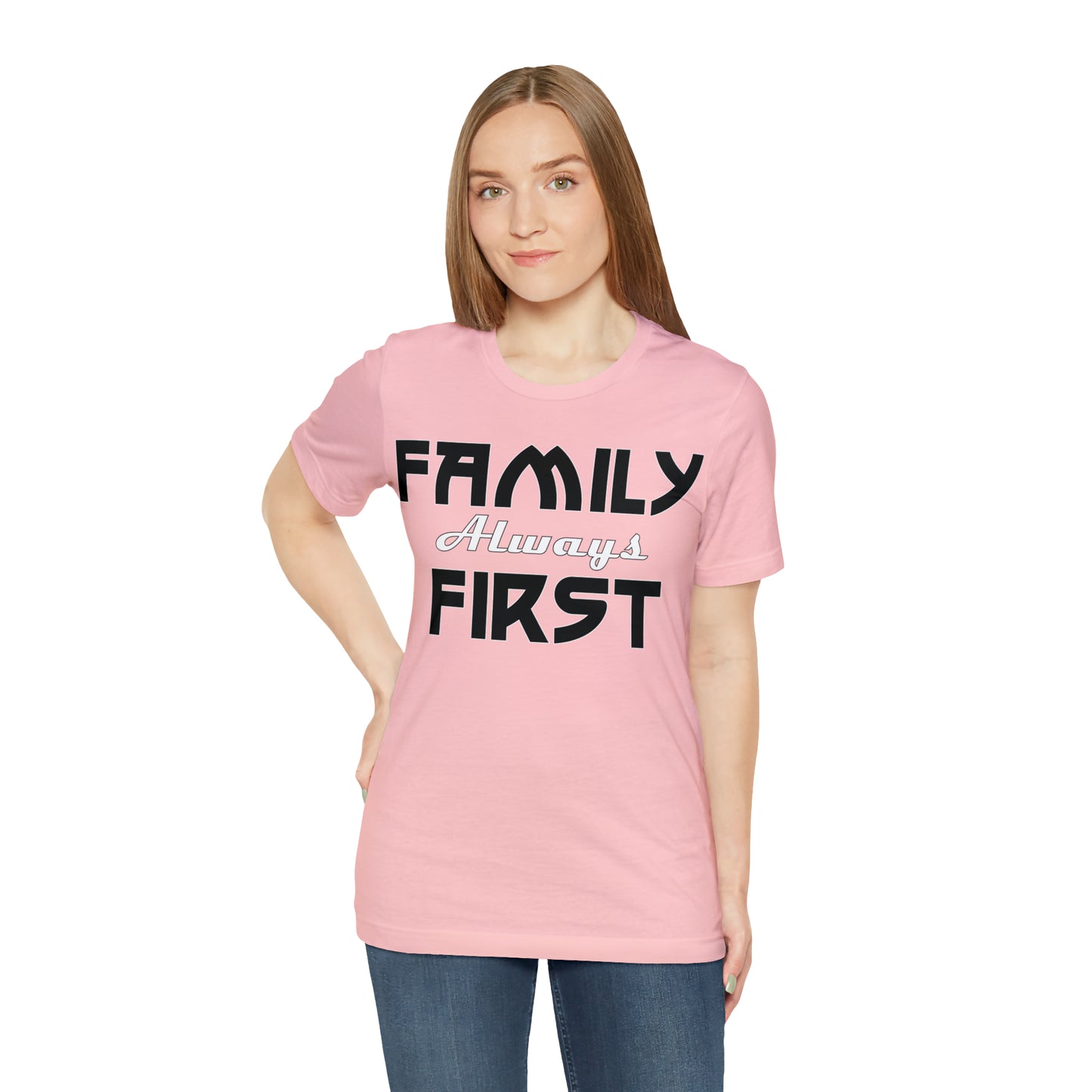 Family-Always-First T-Shirt