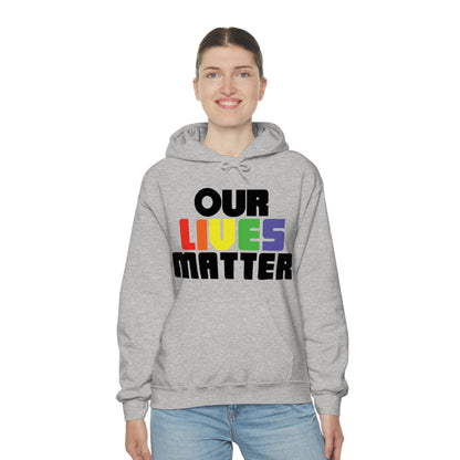 Our lives matter 1 Hoodie