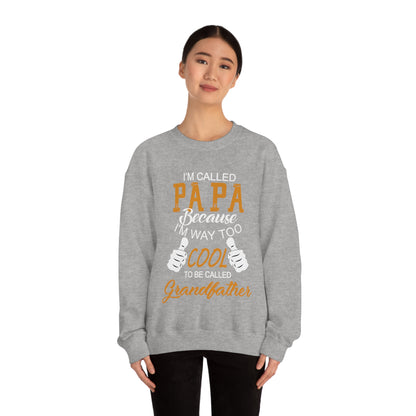 Papa Way 2 Cool to Be Called Grandfather Crewneck Sweatshirt