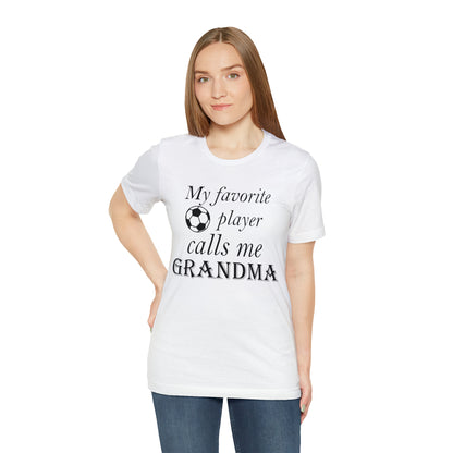 Grandma Favorite Soccer Player T-Shirt