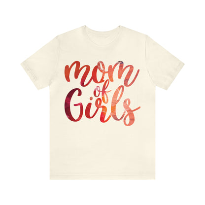 mom of girls T-Shirt