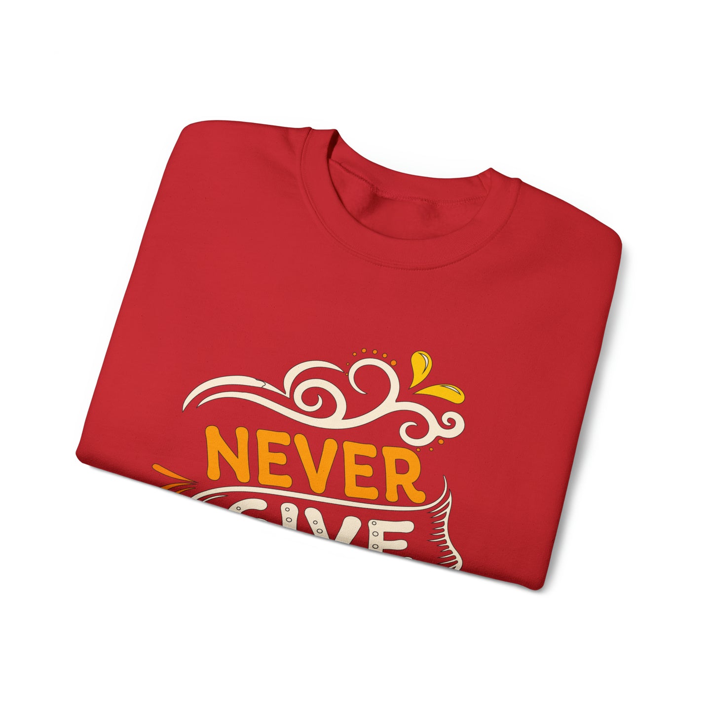 Never give up Crewneck Sweatshirt