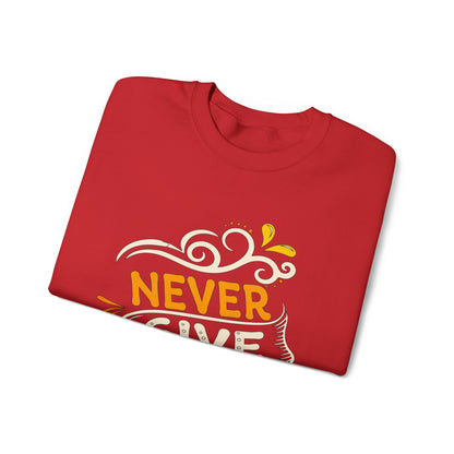 Never give up Crewneck Sweatshirt