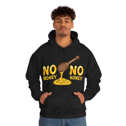 No money no honey Hoodie