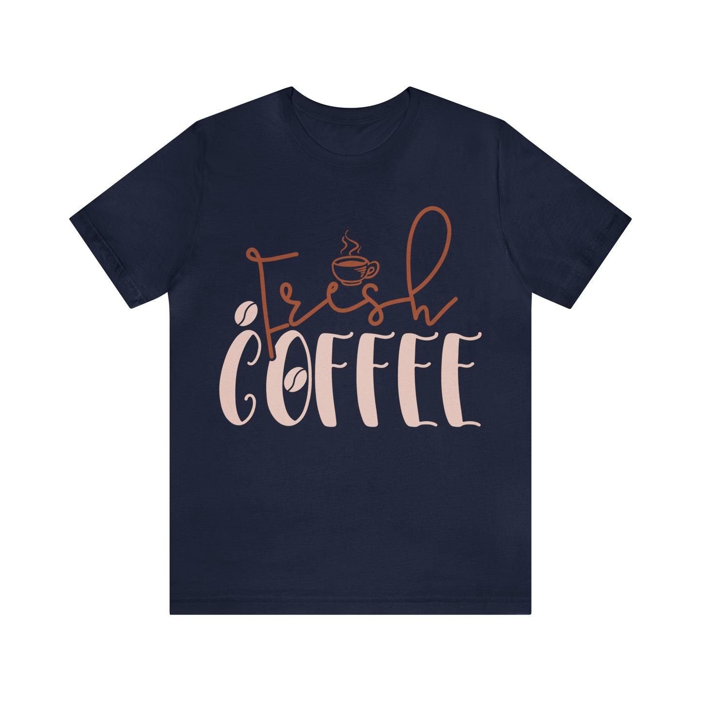 Fresh coffee T-Shirt