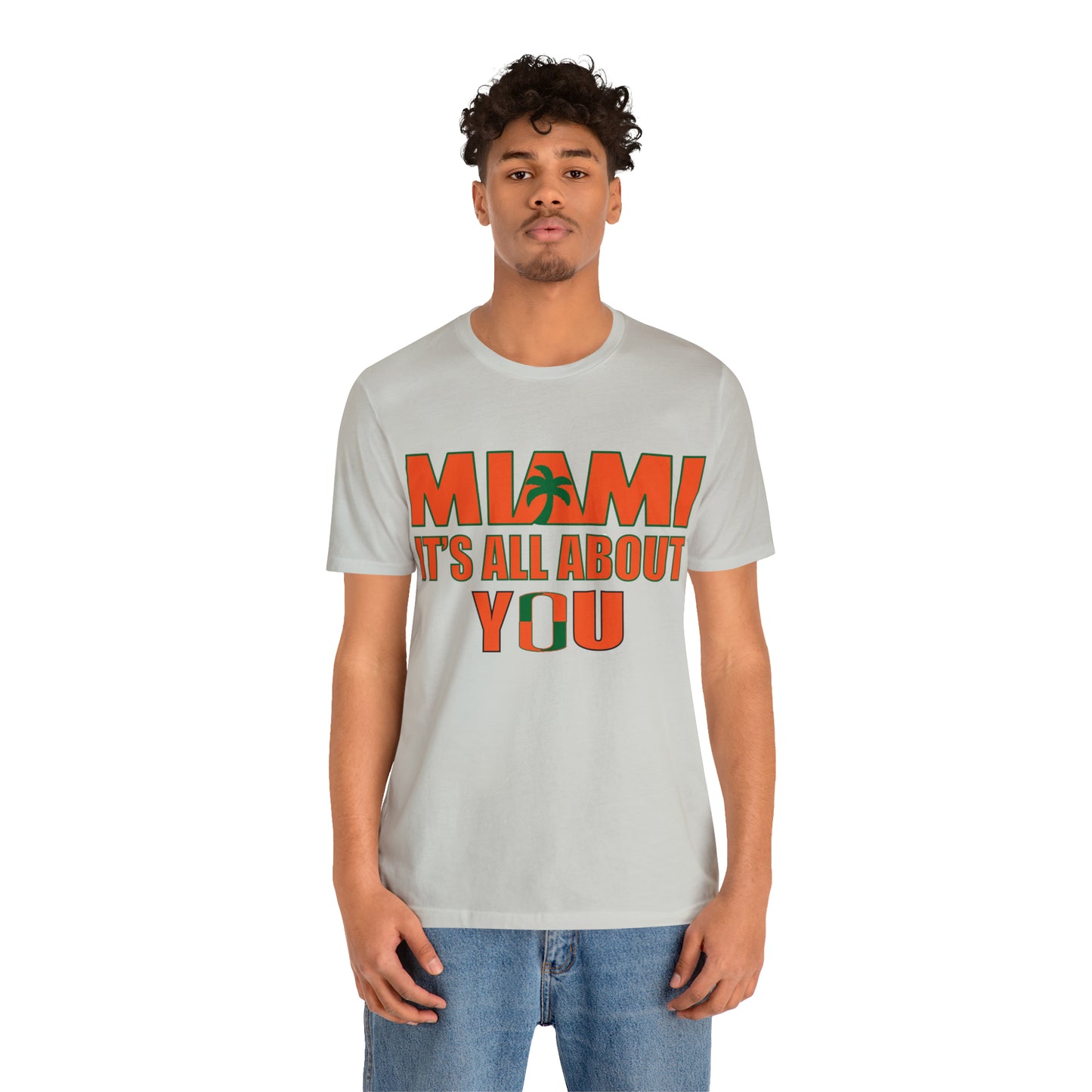 Miami is all about you T-Shirt