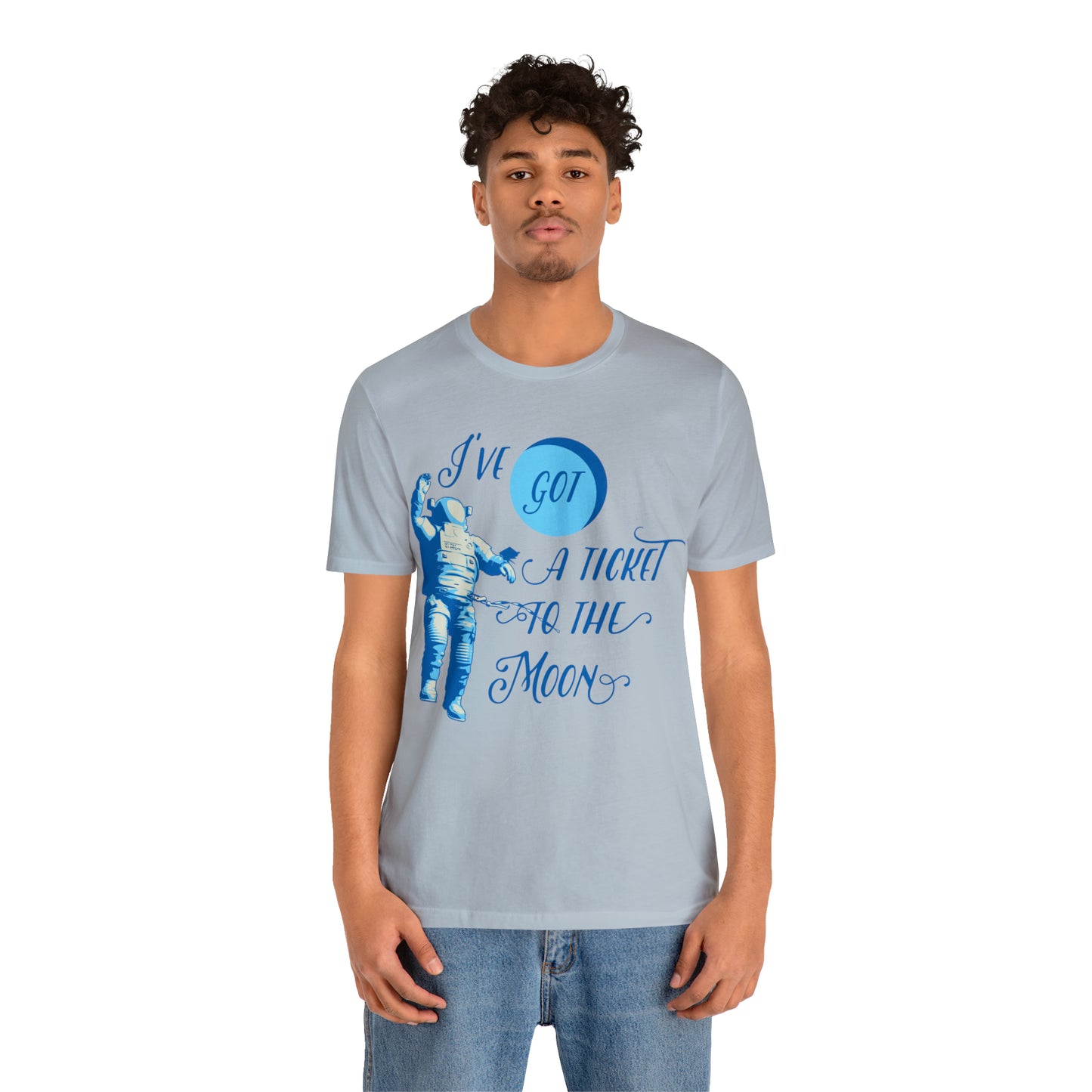 Got a ticket to the moon T-Shirt