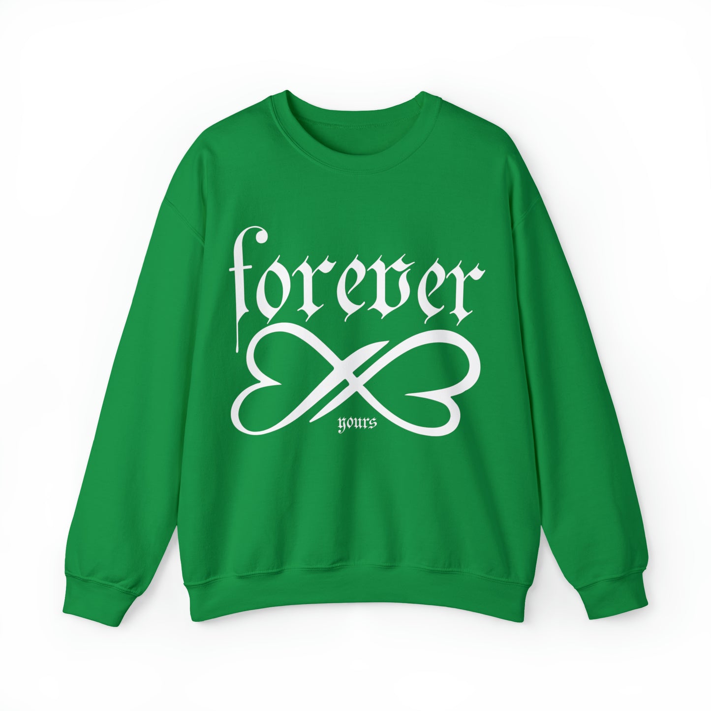 Forever yours Crewneck Sweatshirt