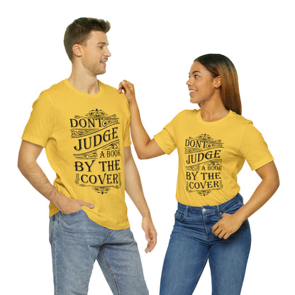 Don't Judge A Book By The Cover T-Shirt